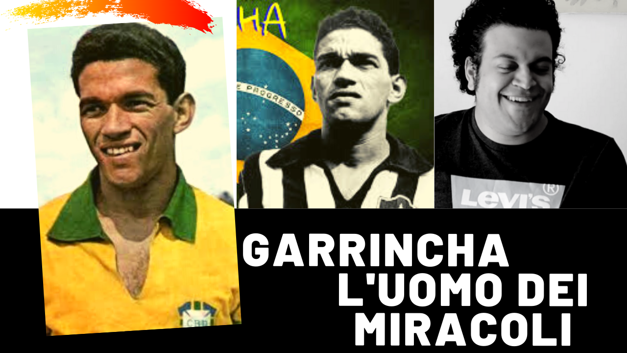 garricha luomo dei miracoli - Garrincha, l’uomo dei miracoli