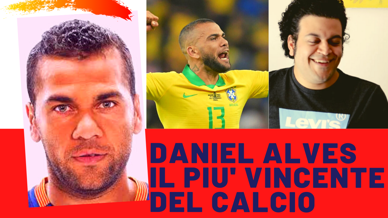 daniel alves copertino - Daniel Alves, il calciatore più vincente di sempre