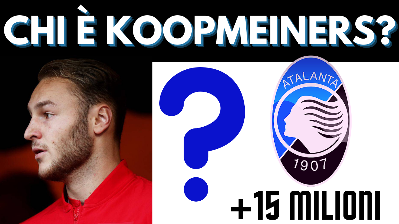 Copertina Koopmeiners - Chi che Koopmeiners?