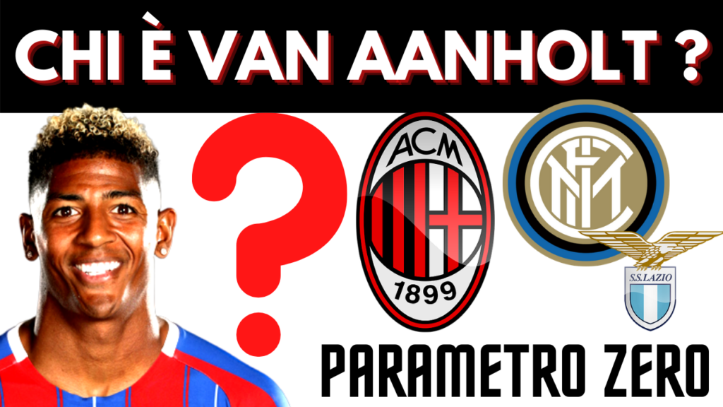 copertina van aanholt 1024x576 - Chi è Van Aanholt?