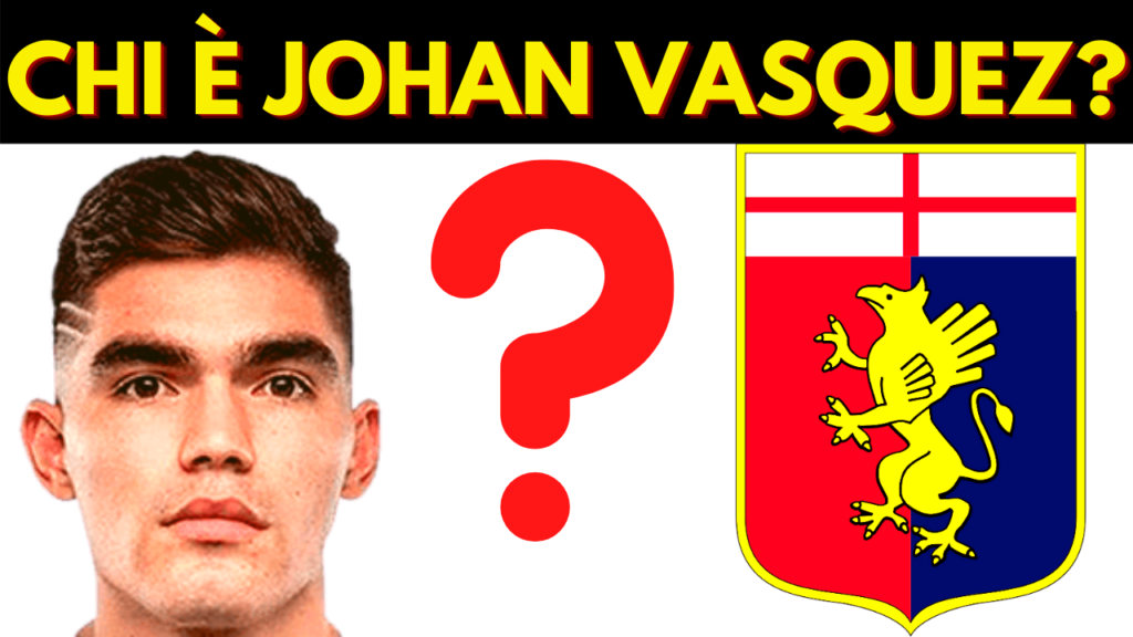 chi e johan vasquez 1024x576 - Chi è Johan Vasquez?